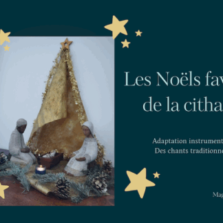 Les Noëls favoris de la cithare